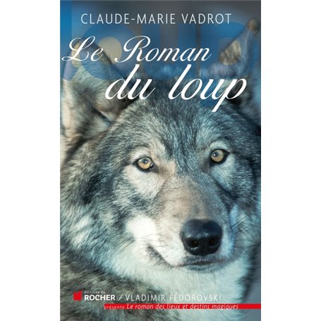 Le roman du loup