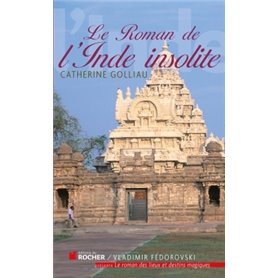 Le roman de l'Inde insolite