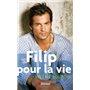 Filip, pour la vie