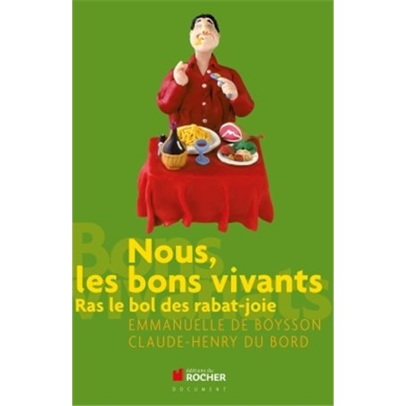 Nous, les bons vivants