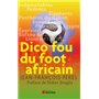 Dico fou du foot africain