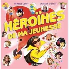 Héroïnes de ma jeunesse