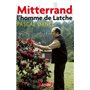 Mitterrand, l'homme de Latche