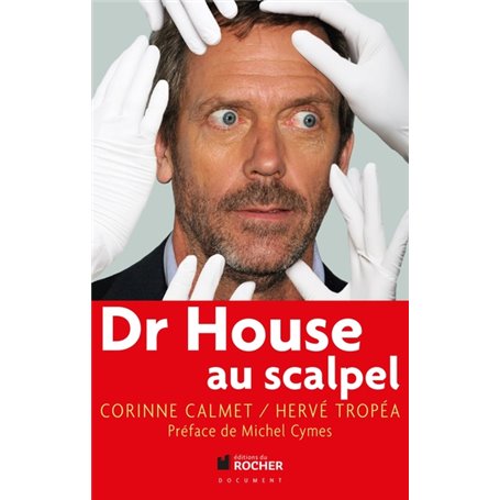 Dr House au scalpel