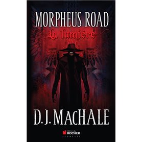 Morpheus Road, Tome 1