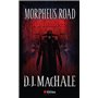 Morpheus Road, Tome 1