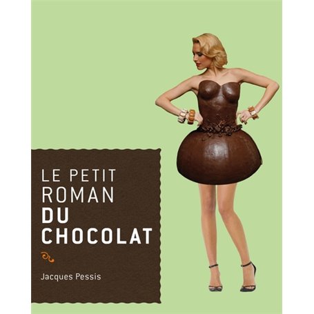 Le petit roman du chocolat