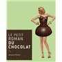 Le petit roman du chocolat