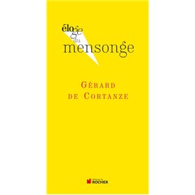 Eloge du mensonge