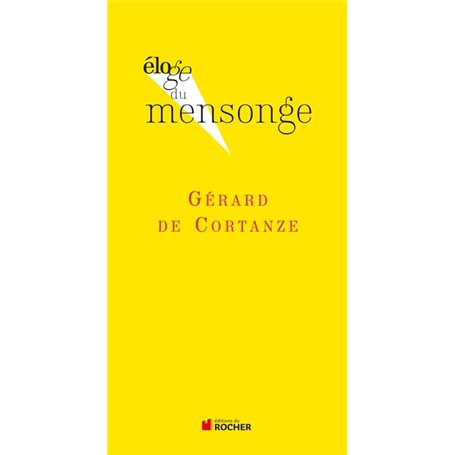 Eloge du mensonge