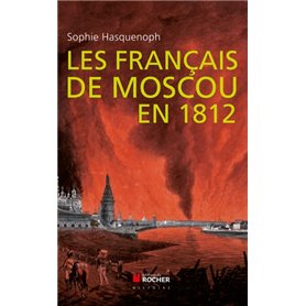 Les français de Moscou en 1812