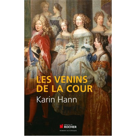 Les venins de la Cour