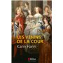 Les venins de la Cour