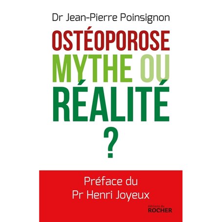 Ostéoporose : mythe ou réalité ?