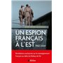 Un espion français à l'Est