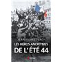 Les héros anonymes de l'été 44