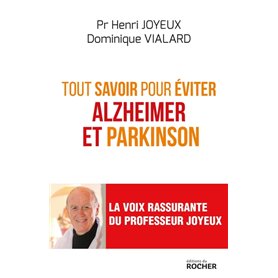 Tout savoir pour éviter Alzheimer et Parkinson