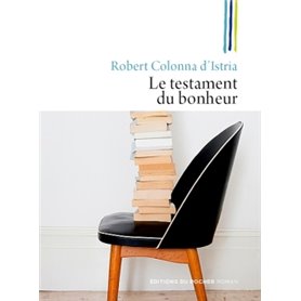 Le testament du bonheur