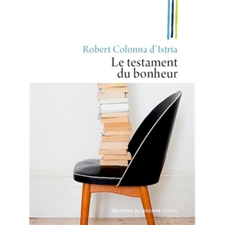 Le testament du bonheur