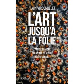 L'art jusqu'à la folie