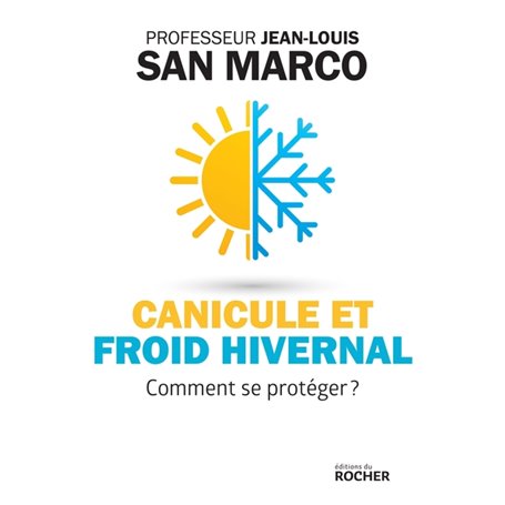 Canicule et froid hivernal