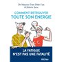 Comment retrouver toute son énergie