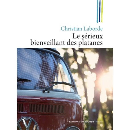 Le sérieux bienveillant des platanes