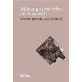 Mille et un proverbes sur le cheval