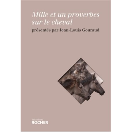 Mille et un proverbes sur le cheval