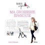 Ma grossesse épanouie