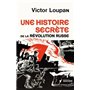 Une histoire secrète de la Révolution russe