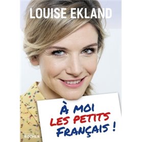 À moi les petits Français !