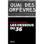 Les Dessous du 36