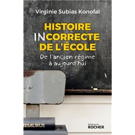 Histoire incorrecte de l'école