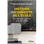 Histoire incorrecte de l'école