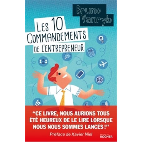 Les 10 commandements de l'entrepreneur