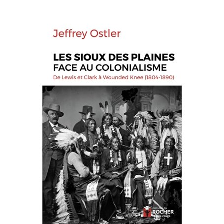 Les Sioux des Plaines face au colonialisme