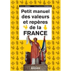 Petit manuel des valeurs et repères de la France