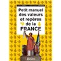 Petit manuel des valeurs et repères de la France