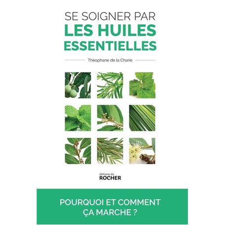 Se soigner par les huiles essentielles