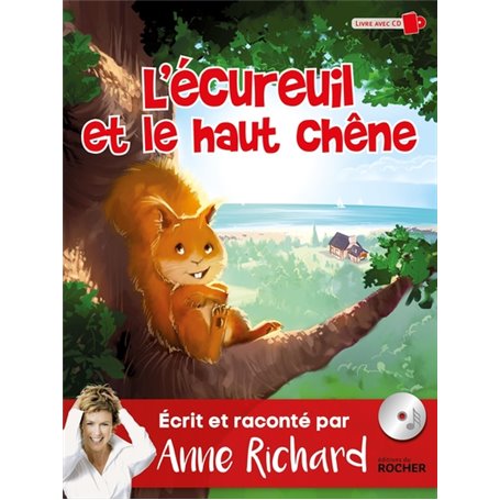 L'écureuil et le haut chêne