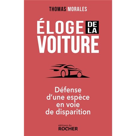 Éloge de la voiture