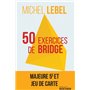 50 exercices de bridge