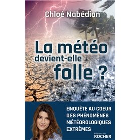 La météo devient-elle folle ?