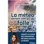 La météo devient-elle folle ?