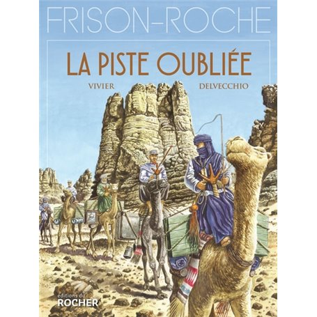 La Piste oubliée