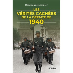 Les vérités cachées de la défaite de 1940