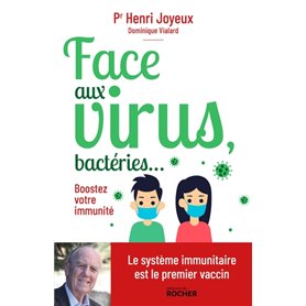 Face aux virus, bactéries...