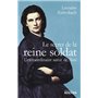 Le secret de la reine soldat