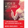 L'Arche de mésalliance